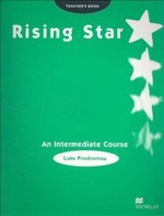 Rising Star: An Intermediate Course Teacher's Book - Luke Prodromou