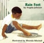 Rain Feet - Angela Johnson, Rhonda Mitchell