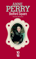 Bedford Square (Charlotte & Thomas Pitt, #19) - Anne Perry, Anne-Marie Carrière