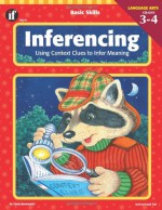 Inferencing, Grades 3 - 4: Using Context Clues to Infer Meaning - Chris Karwowski