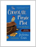 The Chocolate Pirate Plot - JoAnna Carl