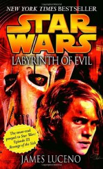 Labyrinth of Evil - James Luceno