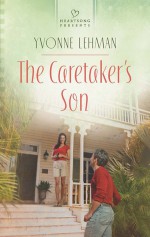 The Caretaker's Son - Yvonne Lehman