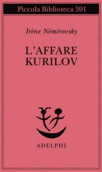 L'affare Kurilov - Irène Némirovsky, Marina di Leo