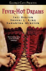Fever-Hot Dreams - Jaci Burton, Sherri L. King, Samantha Winston