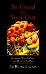 Be Good to Your Gut Import - Pat Baird