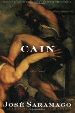 Cain - José Saramago, Margaret Jull Costa