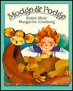 Modge and Podge - Helen Muir