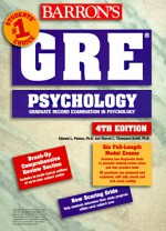 GRE Psychology: Graduate Record Examination in Psychology (Barron's How to Prepare for the Gre Psychology Graduate Record Examination in Psychology) - Edward L. Palmer, Sharon L. Thompson-Schill