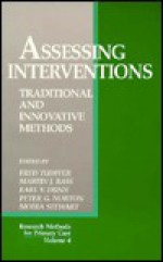 Primary Care Research: Traditional And Innovative Approaches - Peter G. Norton, Moira Stewart, Fred Tudiver