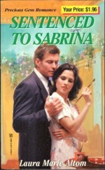 Sentenced to Sabrina - Laura Marie Altom