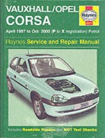 Vauxhall/Opel Corsa Service and Repair Manual: 1997 to 2000 (Haynes Service and Repair Manuals) - John S. Mead