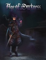 Age of Darkness: Book 1 - Brandon Chen, Ashley Barrett