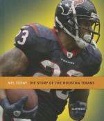 The Story of the Houston Texans (NFL Today (Creative)) - Nate Frisch