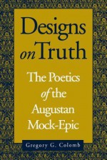 Designs on Truth - Gregory G. Colomb