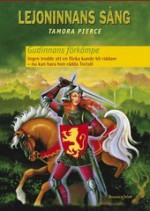 Gudinnans förkämpe (Lejoninnans sång, #4) - Tamora Pierce, Gudrun Samuelsson