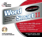 The Princeton Review Word Smart II CD: Building an Even More Educated Vocabulary - Julian Fleisher, Adam Robinson