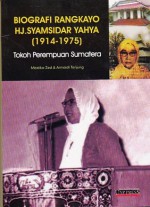 Biografi Rangkayo Hj. Syamsidar Yahya 1914-1975: Tokoh Perempuan Sumatera - Mestika Zed, Armaidi Tanjung