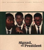 Signed, the President - Kenneth Phillips