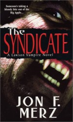 The Syndicate - Jon F. Merz