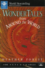 Wonder Tales from Around the World - Heather Forest