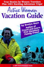 Active Woman Vacation Guide - Evelyn Kaye