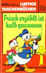 Frisch erzählt ist halb gewonnen - Walt Disney Company, Alexandra Ardelt