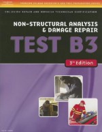 Collision Test B3: Non-Structural Analysis and Damage Repair - Thomson Delmar Learning