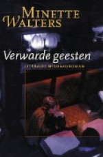 Verwarde geesten - Minette Walters, Nienke van der Meulen