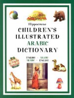 Hippocrene Children's Illustrated Arabic Dictionary - Hippocrene Books