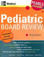 Pediatric Board Review: Pearls of Wisdom, Third Edition - Peter Emblad, Scott H. Plantz, Robert M. Levin