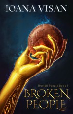 Broken People - Ioana Visan