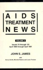 AIDS Treatment News: Issues 76-125 - John S. James