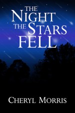 The Night the Stars Fell - Cheryl Morris