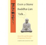 Even a Stone Buddha Can Talk - David Galef, David Galef