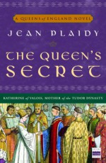 The Queen's Secret - Jean Plaidy