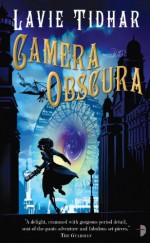 Camera Obscura - Lavie Tidhar