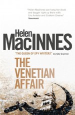 The Venetian Affair - Helen MacInnes