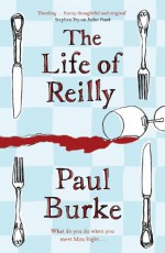 The Life Of Reilly - Paul Burke