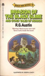 The Invasion of the Black Slime and Other Tales of Horror - R.G. Austin