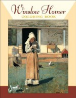 Winslow Homer Coloring Book - Winslow Homer