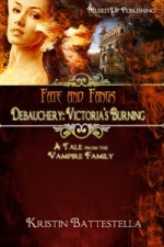 Debauchery: Victoria's Burning - Kristin Battestella