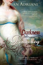 Darkness Falls Upon Pemberley: A Supernatural Pride & Prejudice Novella - Susan Adriani