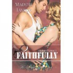 Faithfully - Maddie Taylor