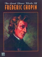 The Great Piano Works of Fr D Ric Chopin - Frédéric Chopin, Dale Tucker