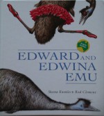 Edward And Edwina Emu - Sheena Knowles, Rod Clement