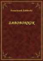 Zabobonnik - ebook - Franciszek Zabłocki