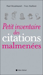 Petit inventaire des citations malmenées - Paul Desalmand, Yves Stalloni