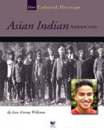 Asian Indian Americans - Jean Kinney Williams