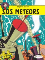 S.O.S. Meteors: Blake and Mortimer 6 (Adventures of Blake & Mortimer) - Edgar P. Jacobs